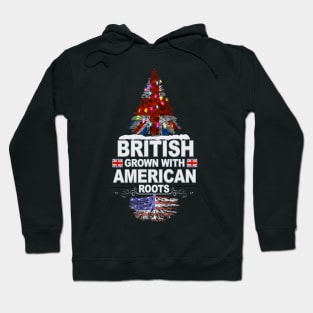 British Grown With American Roots - Gift for American With Roots From USA Hoodie